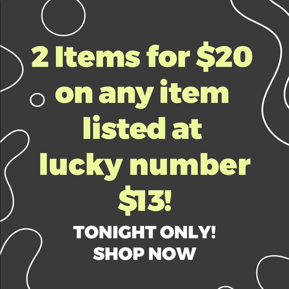✌️2/$20!✌️TONIGHT ONLY!